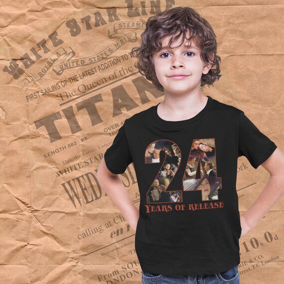 Titanic 24 Years of Release Titanic T Shirt 8 Year Old Girl Gift
