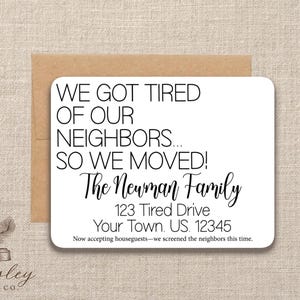 We Got Tired of The Neighbors Moving Change Of Address Announcement Note Card Set of 12 Notecard Stationery Stationary Flat Card Gift Set