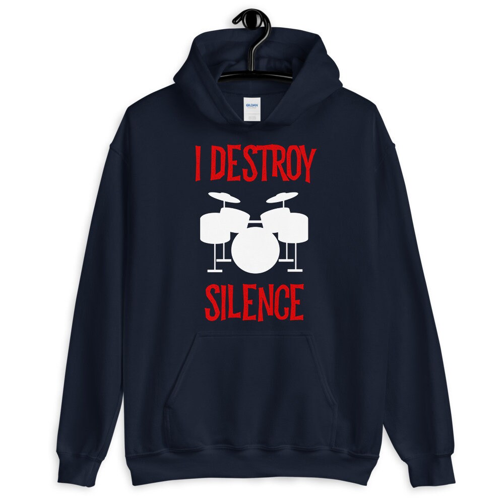 Drummer Hoodie Drummer Unisex Hoodie I Destroy Silence Etsy UK
