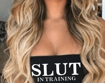 Slut In Training Tube Top