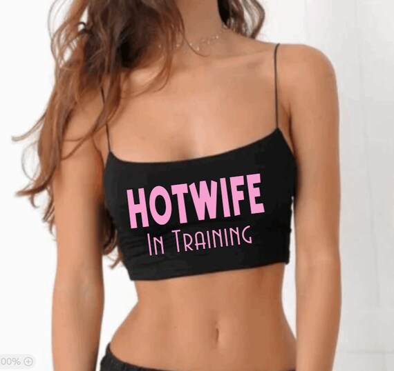 Hotwife in Training Cami Top Etsy