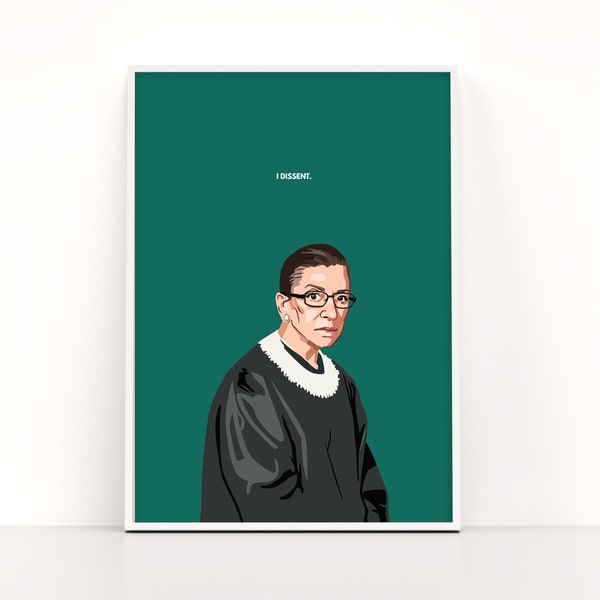 PRINTABLE RBG "I Dissent" Illustration Art Print Digital Download