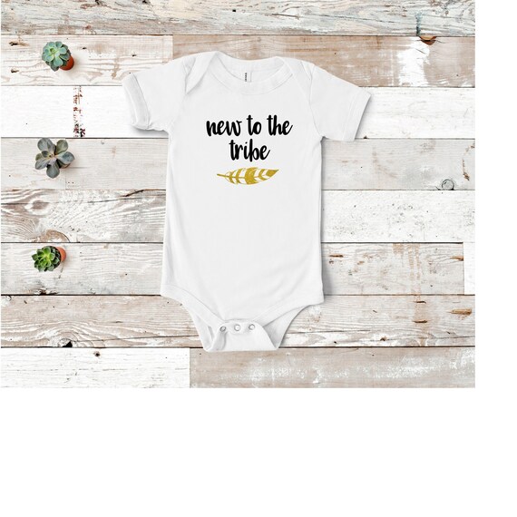 new to the tribe onesie
