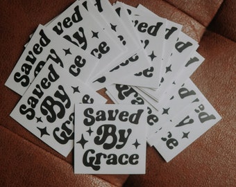 SAVED BY GRACE - 2.5" Vinyl Matte Sticker