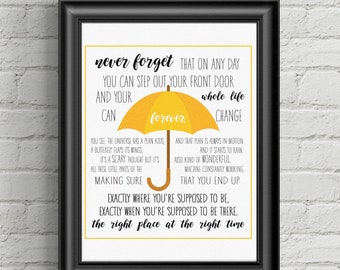 How I Met Your Mother Print - HIMYM Quote Right Place Right Time