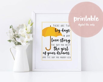 Printable How I Met Your Mother Print - HIMYM Quote Girl of Your Dreams | Print At Home