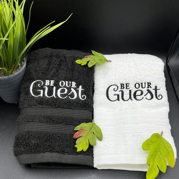 Be Our Guest, Wedding Gift, Housewarming Gift, Be Our Guest Hand Towel