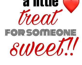 Digital Download "A little treat for someone sweet" gift tags, sweet treat  tag, printable tag, stickers