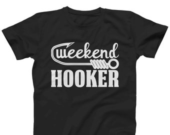 Weekend Hooker T-shirt For Men Funny Fishing Gift Shirt For Fisherman Birthday Gift Tee Graphic T-shirt Plus Size Available S-5XL Top