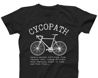 Cycopath Cycling T-Shirt: Funny Bike Rider Gift