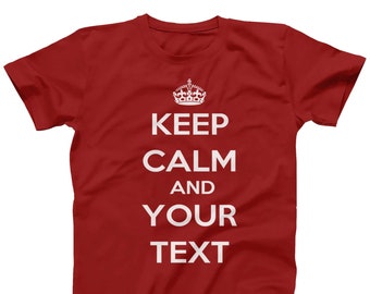 Personalized Keep Calm T-Shirt: Custom Text Tee