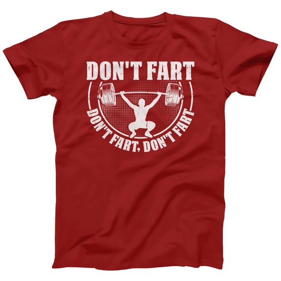 Don't Fart Funny Gym Workout T-shirt Weigh Lifting Shirt - Etsy Australia Don't Fart Funny Gym Workout T-shirt Weigh Lifting Shirt - Etsy Australia