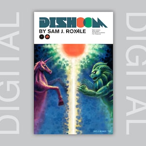 Op de afbeelding: Een comicboekomslag met de titel "DISHOM" door Sam J. Royale. De omslag toont een paars eenhoorn en een groene leeuw die elkaar aankijken, met een feloranje zon op de achtergrond.
