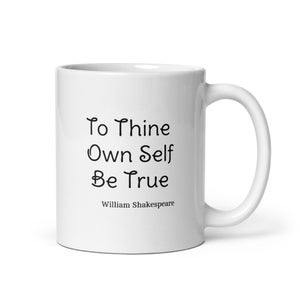 William Shakespeare Quote Mug, Shakespeare Gift, Self Care Quote, Famous Quotes, Hamlet Quote, Self Care Mug, Self Love Mug, Literary Mug