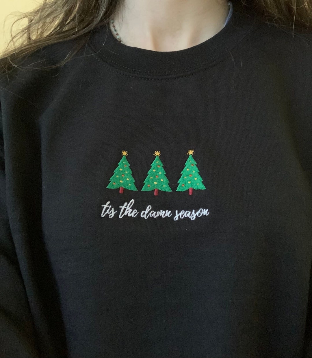 Embroidered Tis the Damn Season Unisex Sweatshirt - Etsy