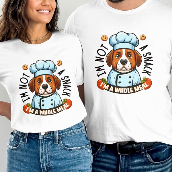 Funny Chef Dog T-Shirt, I'm Not A Snack, I'm A Whole Meal Quote, Cute Baking Pup Tee, Unisex Foodie Gift, Animal Lover Apparel