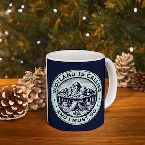 Scotland Highland Adventure Ceramic Mug, Gift for Scots, Travelers, Hikers, Scottish Roots, Scotland is Calling, 11oz 15oz Mug
