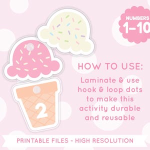 May include: Printable ice cream cone and scoop number flashcards for kids. The flashcards feature pink and white ice cream with sprinkles and the number 2 on the cone. The text "Numbers 1-10" and "How to Use: Laminate & use hook & loop dots to make this activity durable and reusable" is also included.