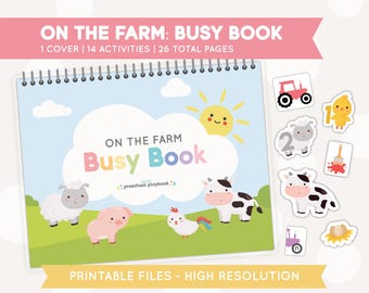 May include: A printable busy book for preschoolers featuring a colourful farm theme. The cover shows a sun, a cloud, a cow, a pig, a chicken, and a sheep. The title of the book is "On the Farm Busy Book".