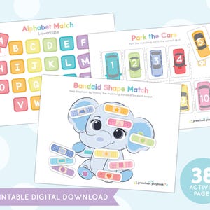 May include: Printable activity pages for preschoolers featuring alphabet matching, parking cars, and a bandaid shape matching game with a cute elephant illustration.