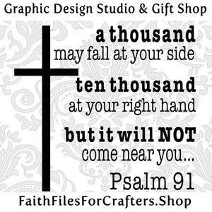 Psalm 91 svg, God Is My Refuge Svg, A Thousand May Fall at My Side Svg, Psalm 91 T shirt Svg, Christian Svg, Bible Verse Svg,Christian Decor