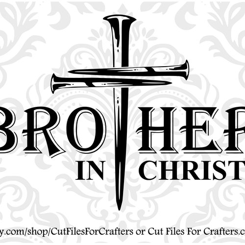 Brother in Christ Svg Band of Brothers Svg Men's - Etsy Hong Kong