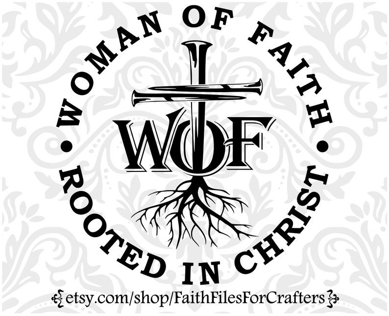 Woman of Faith Svg Rooted in Christ Svg Cross Nails Svg  Etsy