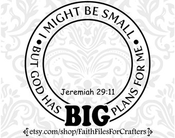Puede que sea pequeño, pero Dios tiene grandes planes para mí svg, nursery room svg, church ministry svg, nursery room badge svg, children's ministry svg