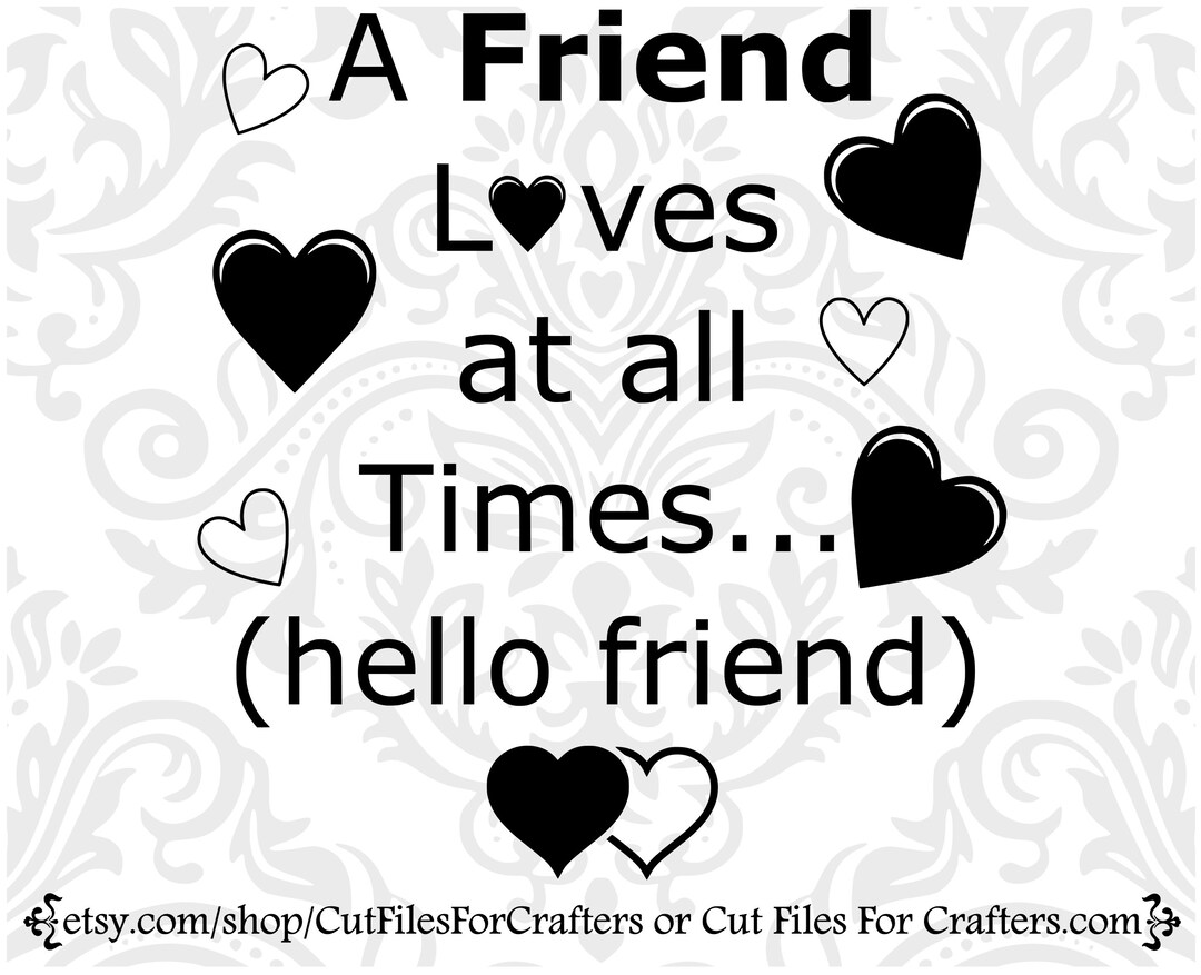 A Friend Loves at All Times Svg, Proverbs 1717 Svg, Valentines Svg