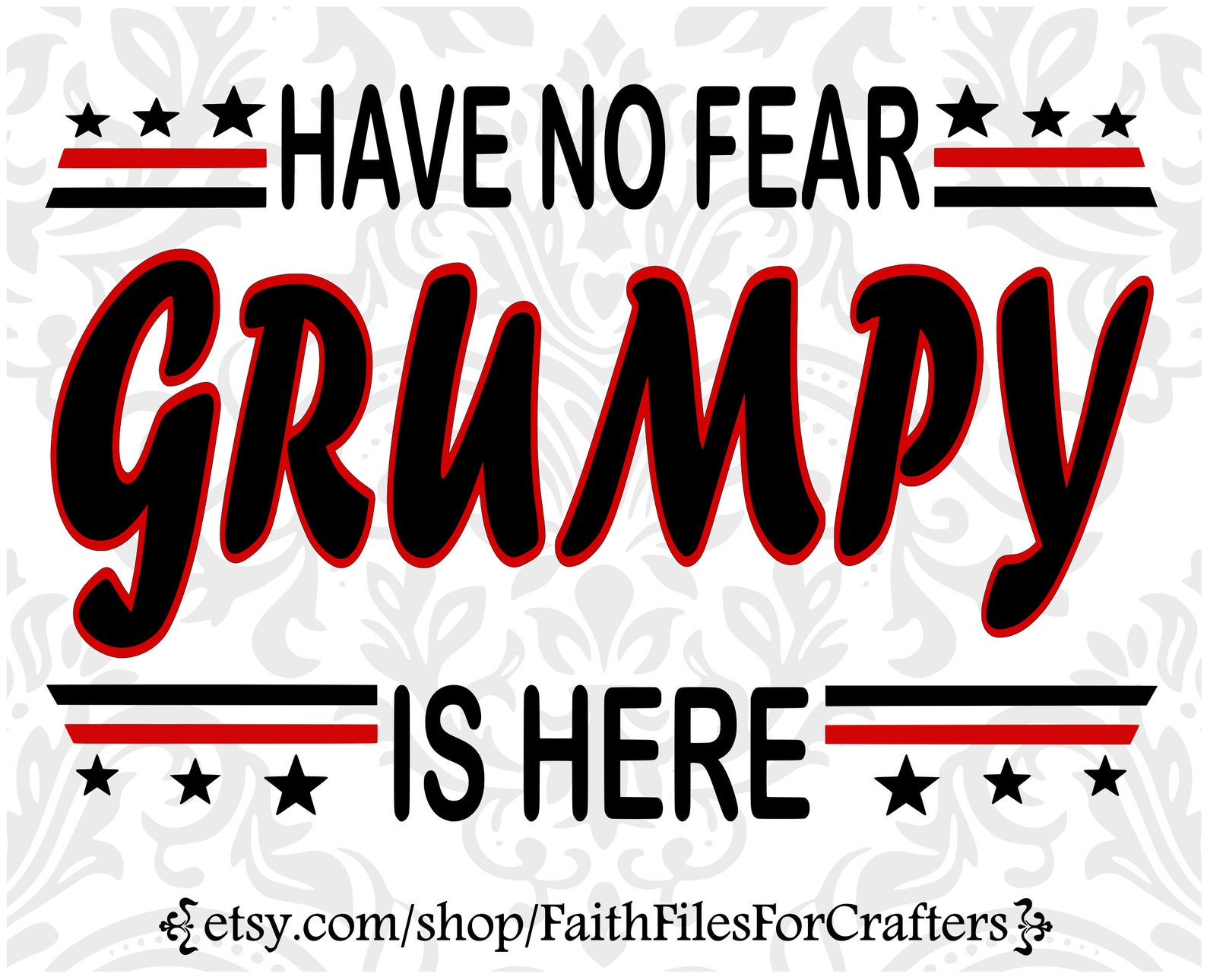 Have No Fear Grumpy is Here Svg, Grumpy Shirt Svg, Grumpy Mug Svg ...
