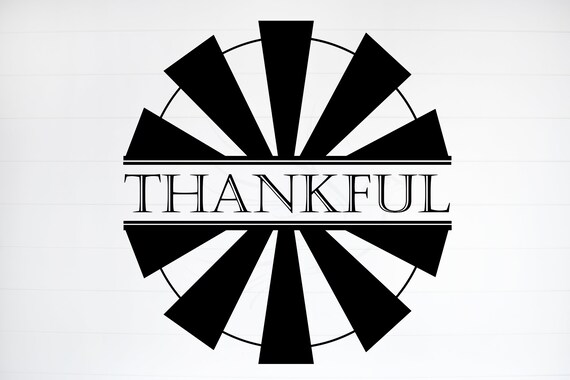 Thankful Windmill Svg Windmill Country Windmill Farmhouse Etsy