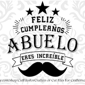 Feliz Cumpleanos Abuelo Svg, Feliz Cumpleanos Abuelo Eres Increible Svg, El Mejor Abuelo Del Mundo Svg, Mi Abuelo Mi Heroe Svg,