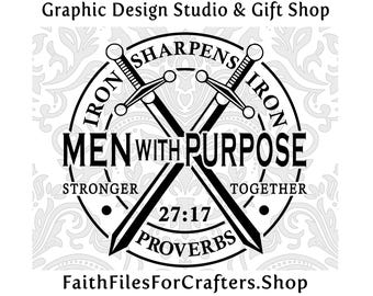 Men with Purpose Svg,Men with Purpose Png,Iron Sharpens Iron Svg,Men Of Faith Svg,Proverbs 27:17 Svg,Mens Ministry Svg,Stronger Together Svg