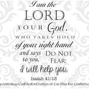 Könnte beinhalten: Schwarz-weißer Text auf weißem Hintergrund mit einem grauen floralen Muster. Der Text lautet: "Ich bin der HERR, dein Gott, der deine rechte Hand hält und zu dir sagt: Fürchte dich nicht, ich helfe dir. Jesaja 41:13"