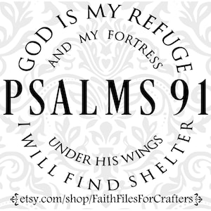 Salmos 91 Svg, Dios es mi refugio Svg, Christian Svg, Camisa cristiana Svg, Ningún arma formada contra mí prosperará Svg, Salmo 91 Svg