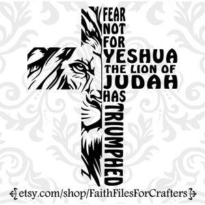 No temas por Yeshua El León de Judá ha triunfado svg, León de Judá svg, Yeshua svg, León svg, camisa cristiana svg, sublimación cristiana