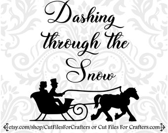 Dashing Through The Snow Svg, Sleigh Svg, Sleigh Ride, It's Beginning to Look A lot Like Christmas, It's A Wonderful Life,