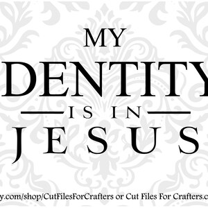 Meine Identität ist in Jesus Svg, Kind Gottes Svg, Überwinder Svg, Set Free Svg, Jeremia 29;11 Svg, Christian Svg, Christliche Sublimation Png,
