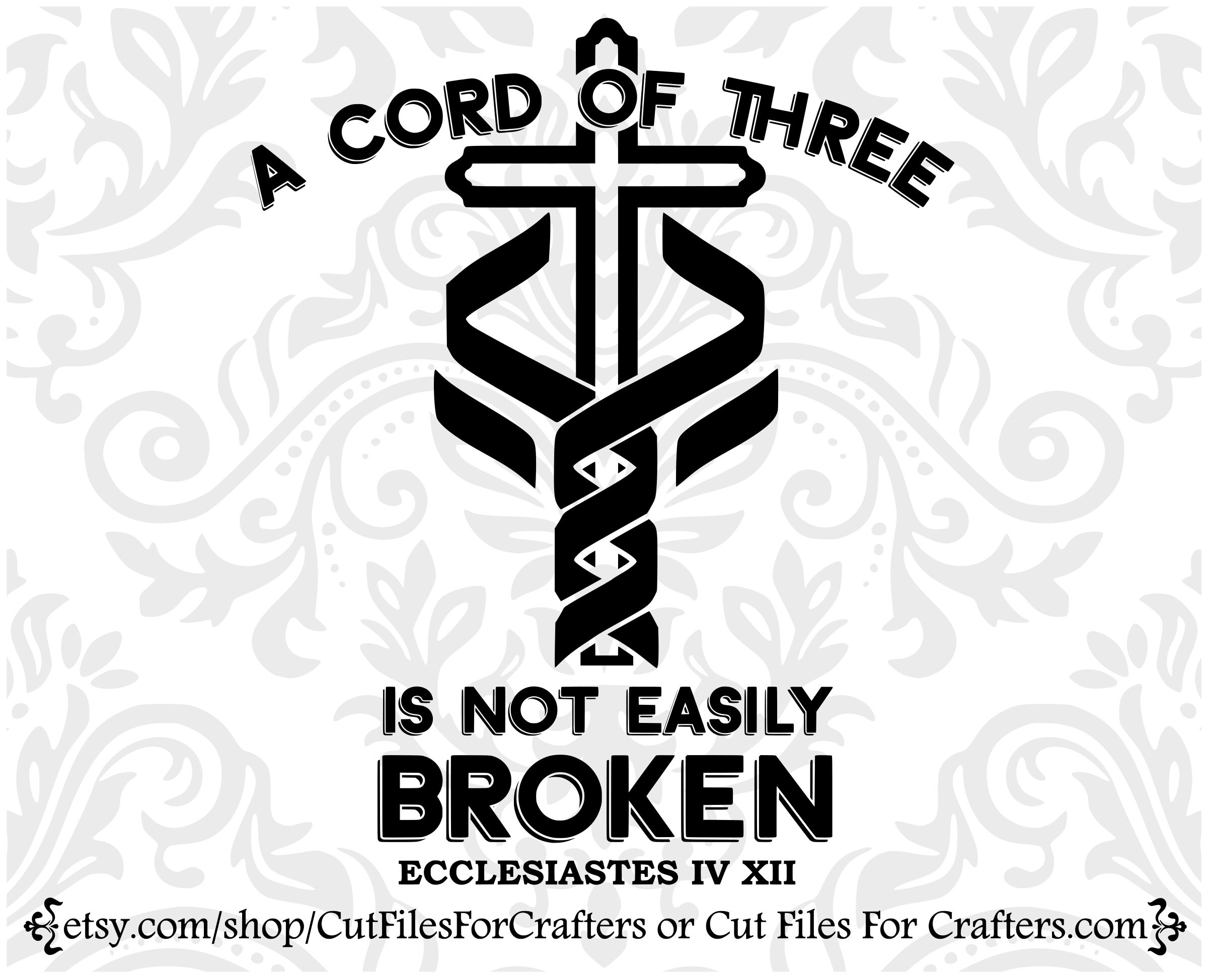 A Cord of Three Strands is Not Easily Broken Svg Ecclesiastes Etsy