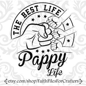 Pappy Svg, Worlds Best Pappy Svg, The Best Pappy Svg, Pappy Shirt Svg, Pappy Mug Svg, Pappy Sublimation Svg, Pappy Cap Svg, Pappy Gift Svg