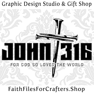 John 3:16 Shirt Svg, John 3 16 Sublimatie Png, John 3 16 Svg, want God hield zo van de wereld Svg, Cross Nails Svg, Nine Inch Nails Svg