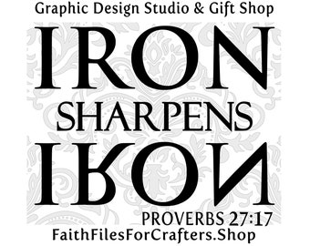 Iron Sharpens Iron Svg, Proverbs 27:17 Svg, Christian Svg. Christian Men Svg, Christian T Shirt Svg, Christian Tee Shirt Svg, For Men Svg