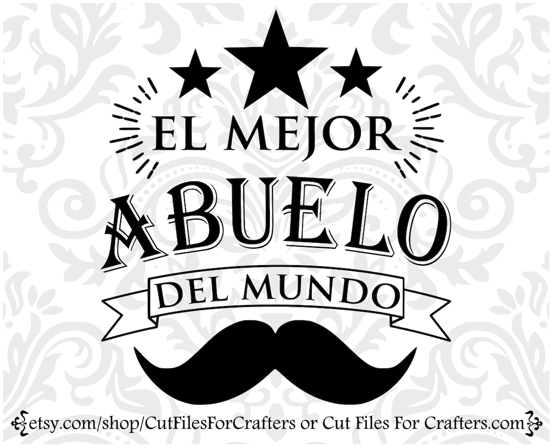 El Mejor Abuelo Del Mundo Svg, Mi Abuelo Es Mi Heroe Svg, Fathers Day