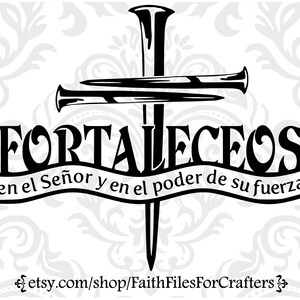 Può includere: Grafica in bianco e nero di una croce con chiodi e uno stendardo che recita "FORTALECEOS en el Señor y en el poder de su fuerza".