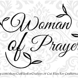 Mujer de oración Svg, Mujer de Fe, Mujeres Cristianas Camiseta Svg, Godfidence Svg, Proverbios 31 Mujer Svg, Decoración Cristiana Svg, Mujer de Virtud