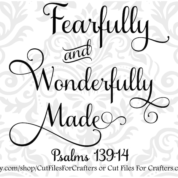 Fearfully And Wonderfully Made Svg, Psalms 139:14 Svg, For We Are His Workmanship Created In Christ Jesus For Good Works