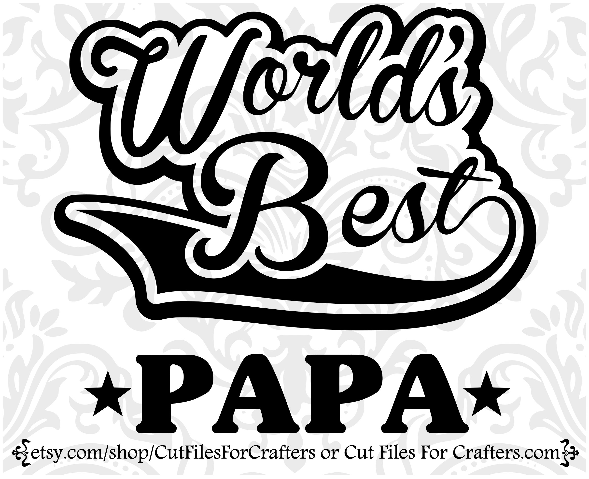 Free Free Best Papa Svg 670 SVG PNG EPS DXF File