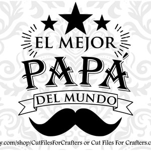 El Mejor Papa Del Mundo Svg, Mi Papa Es Mi Heroe Svg, mój tata jest moim bohaterem Svg, Dzień Ojca Svg, Eres Mi Heroe Feliz Dia Del Padre Svg,