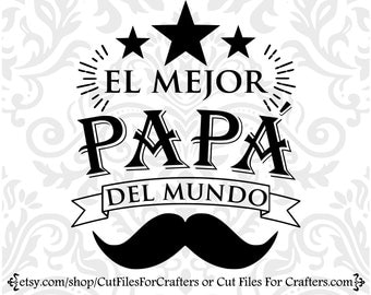El Mejor Papa Del Mundo Svg,Mi Papa Es Mi Heroe Svg, My Dad Is My Hero Svg, Fathers Day Svg, Eres Mi Heroe Feliz Dia Del Padre Svg,