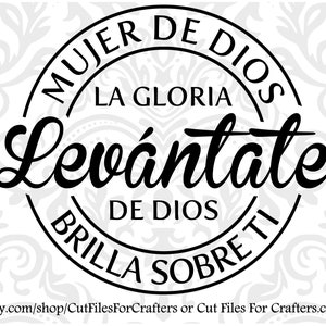 Mujer De Dios Svg, Levantate Svg, Mujer De Dios Shirt Svg, Levantate Mug Svg, Levantate Shirt Svg, Cristiano Svg, Mujer De Dios Camisa Svg